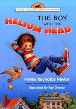 Paperback The Boy with the Helium Head (First Choice Chapter Book) Book