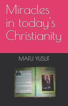 Miracles in today's Christianity