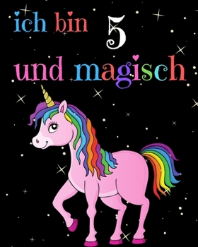 Paperback Ich bin 5 und magisch [German] Book