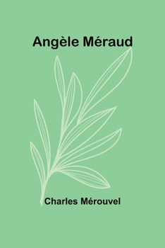 Paperback Angèle Méraud [French] Book