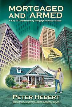 Paperback Mortgaged and Armed Book