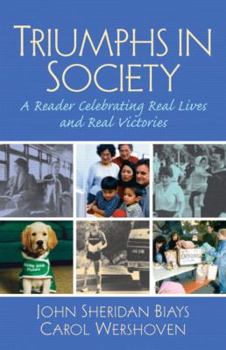 Paperback Triumphs in Society: A Reader Celebrating Real Lives and Real Victories Book