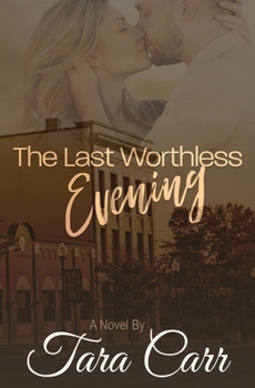 Paperback The Last Worthless Evening Book