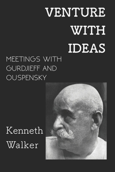 Paperback Venture With Ideas: Meetings With Gurdjieff and Ouspensky Book