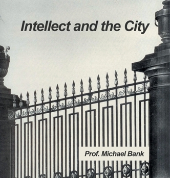 Hardcover Intellect and the City Book