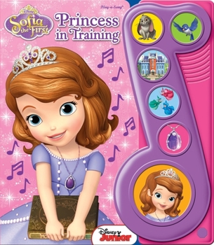 Board book Disney Sofia the First: Princess in Training Sound Book [With Battery] Book