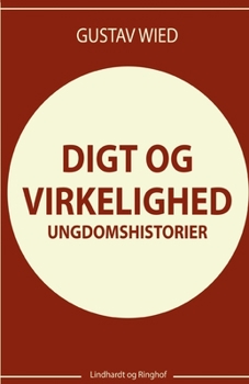 Paperback Digt og virkelighed: Livserindringer [Danish] Book