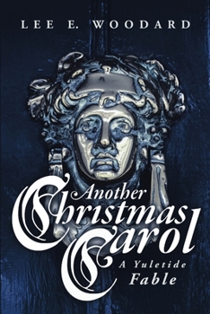 Paperback Another Christmas Carol: A Yuletide Fable Book