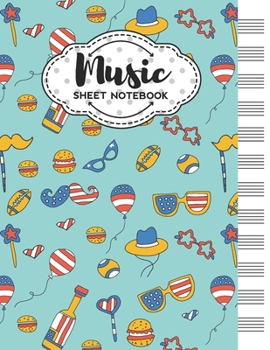 Music Sheet Notebook: Blank Staff Manuscript Paper with USA Themed Cover Design
