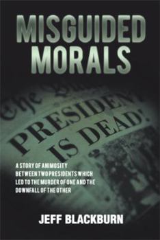 Hardcover Misguided Morals Book