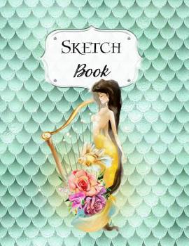 Sketch Book: Mermaid | Sketchbook | Scetchpad for Drawing or Doodling | Notebook Pad for Creative Artists | #2 | Green