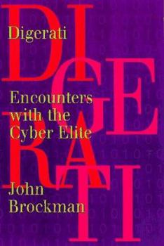 Hardcover Digerati: Encounters with the Cyber Elite Book
