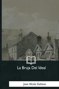 Paperback La Bruja Del Ideal [Spanish] Book