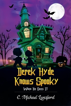 Paperback Derek Hyde Knows Spooky When He Sees It Book