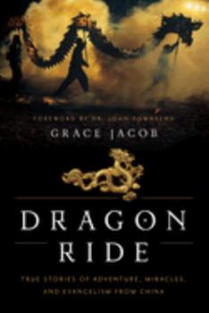 Paperback Faith Ride: True Adventures of Faith and Evangelism from China (True Stories of Faith and Evangelism from China) Book