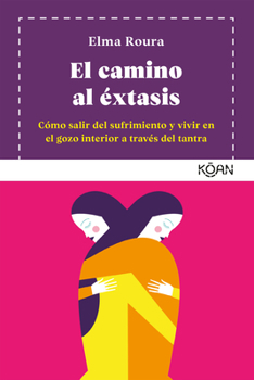 Paperback Camino Al Extasis, El [Spanish] Book