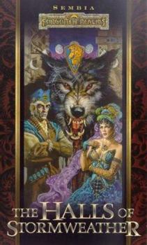 The Halls of Stormweather (Forgotten Realms: Sembia #1) - Book #1 of the Sembia, Gateway to the Realms