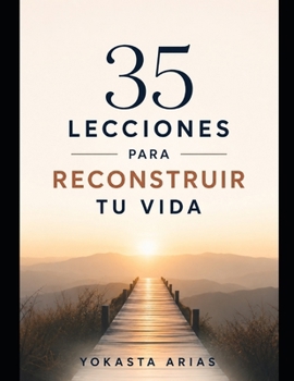 Paperback 35 Lecciones para Reconstruir tu Vida [Spanish] Book