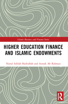 Paperback Higher Education Finance and Islamic Endowments Book