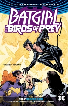 Batgirl and the Birds of Prey, Vol. 2: Source Code - Book  of the Batgirl and the Birds of Prey Single Issues