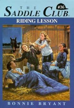 Riding Lesson (Saddle Club, #36) - Book #36 of the Saddle Club