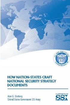 Paperback U.S. Army War College How Nation-States Craft National Security Strategy Documents Book