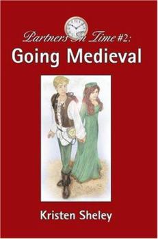 Paperback Partners in Time #2: Going Medieval Book