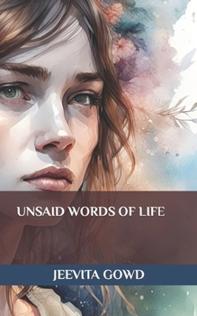 Paperback Unsaid Words of Life Book