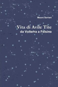 Paperback Vita di Avile Tite [Italian] Book