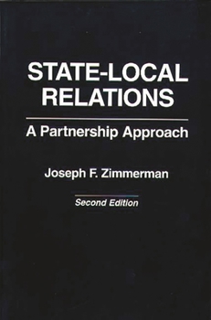 Paperback State-Local Relations: A Partnership Approach Book