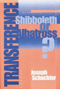 Paperback Transference: Shibboleth or Albatross? Book