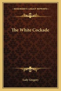 Paperback The White Cockade Book