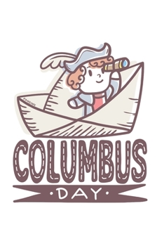 Paperback Columbus Day Notebook: Graph Paper Journal 6x9 - 120 Pages Book