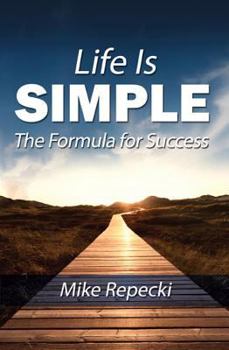 Paperback Life Is Simple: The Formula for Success Book