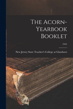 Paperback The Acorn-yearbook Booklet; 1945 Book