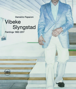 Hardcover VIBEKE SLYNGSTAD: PAINTINGS 1996-2017 /ANGLAIS [French] Book