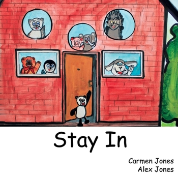 Paperback Stay In: A teddy bear adventure Book