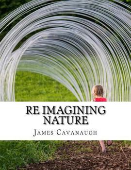 Paperback Re Imagining Nature Book