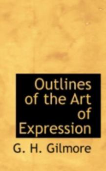 Paperback Outlines of the Art of Expression Book