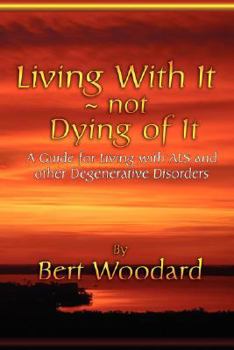 Paperback Living with It ~ Not Dying of It Book