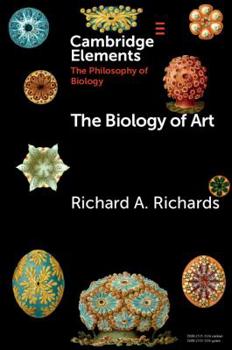 The Biology of Art - Book  of the Elements in the Philosophy of Biology