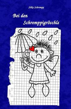 Paperback Bei den Schremppigroeschls [German] Book