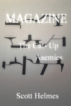 Paperback Magazine: The Cut-Up Asemics Book