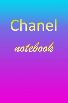 Paperback Chanel: Blank Notebook - Wide Ruled Lined Paper Notepad - Writing Pad Practice Journal - Custom Personalized First Name Initia Book