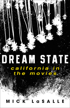Hardcover Dream State: California in the Movies Book