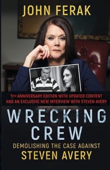 Paperback Wrecking Crew: Demolishing the Case Against Steven Avery Book