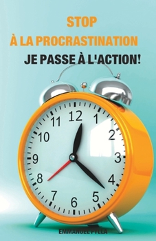 Paperback Stop a la Procratisnation Je Passe a l'Action! [French] Book