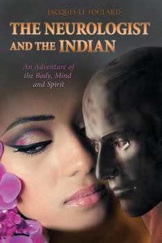 Paperback The Neurologist and the Indian Book