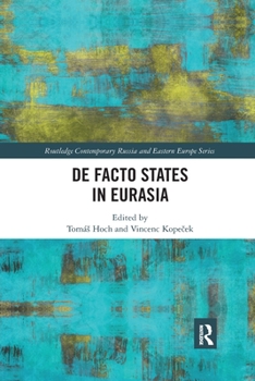 Paperback De Facto States in Eurasia Book