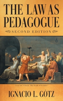 Hardcover The Law as Pedagogue: Second Edition Book